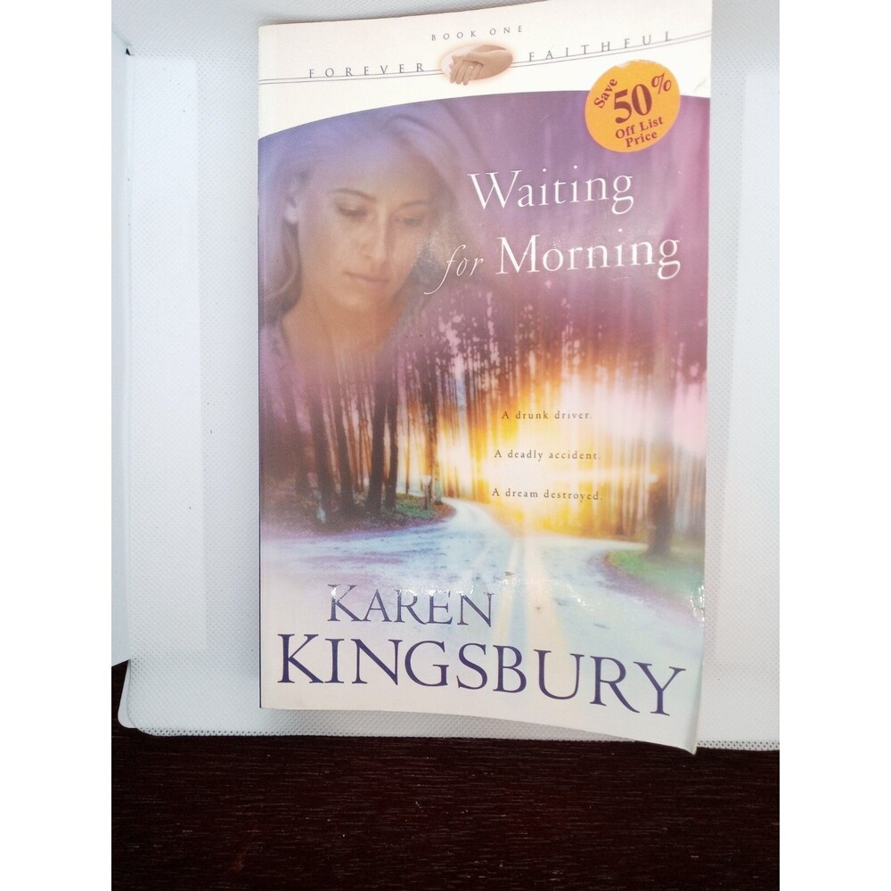 Waiting for Morning Forever Faithful Series Book 1 by Karen Kingsbury